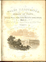 Wales Illustrated in A Series of Views (Vol 1 only)