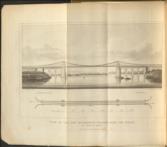 Description of the Iron Bridges of Suspension now erecting over the Strait of Menai, at Bangor and over the River Conway in North Wales......