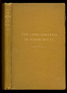 The Land Question in South Wales - a Defence of the Landowners of South Wales and Monmouthshire