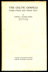 The Celtic Gospels Their Story and Their Text