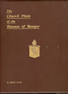 The Church Plate of the Diocese of Bangor