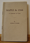 Maple & Oak. Verses Written in Canada and the Old Country