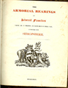 The Amorial Bearings of Several Families which are at present, or have been in times past, connected with Shropshire.