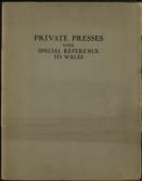 Private Presses with Special Reference to Wales...
