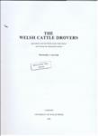 The Welsh Cattle Drovers - Agriculture and the Welsh cattle trade before and during the nineteenth Century
