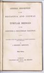 General Description of the Britannia and Conway Tubular Bridges...