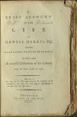 A Brief Account of the Life of Howell Harris, Esq; Extracted from papers written by himself. To which is added A concise Collection of his letters from the year 1738, to 1772.