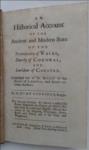 An Historical Account of the Ancient and Modern State of the Principality of Wales, Duchy of Cornwall, and Earldom of Chester.