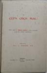 The Cefn Coch MSS.: Two MSS of Welsh Poetry, written principally during the XVIIth Century.