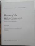 Houses of the Welsh Countryside A Study in Historical Geography