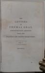 The Letters of Thomas Gray, chronologically arranged from the Walpole and Mason collections.