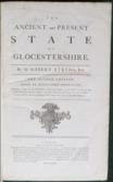 The Ancient and Present State of Glocestershire.