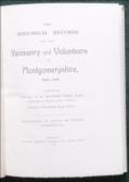 The Historical Records of the Yeomanry and Volunteers of Montgomeryshire, 1803-1908