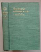 The Heart of Northern Wales, as it was and as it is,