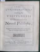 Some Considerations Touching the Usefulnesse Of Experimental Naturall Philosophy,