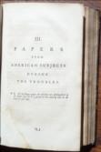 Political, Miscellaneous, and Philosophical Pieces; Arranged under the Following Heads and Distinguished by Initial Letters in each Leaf: General Politics; American Politics before the Troubles; American Politics during the Troubles; Provincial or Colony Politics; Miscellaneous and Philosophical Pieces.