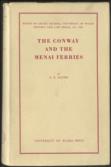 A Review of the Records of the Conway and the Menai Ferries