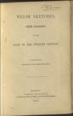 Welsh Sketches, Chiefly Ecclesiastical, to the close of the Twelfth Centuru