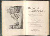 The Heart of Northern Wales, as it was and as it is,