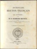 Dictionnaire Breton-Francais de Le Gonidec, Precede de sa Grammaire Bretonne,