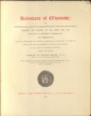 Kalendars of Gwynedd; or, Chronological Lists of Lords-Lieutenant, Cuctodes Rotolorum, Sheriffs, and Knights oif the Shire, for the Counties of Anglesey, Caernarvon, and Merioneth,