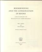 Bookbinding and the Conservation of Books A Dictionary of Descriptive Terminology