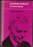 Aldous Huxley A Critical Study