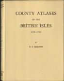 County Atlases of the British Isles 1579-1850 A Bibliography