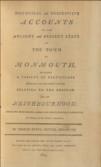 Ancient and Present State of the Town of Monmouth WITH Account of the Kymin Pavilion and Beaulieu Grove WITH Excursion Down the Wye from Ross to Monmouth WITH Tintern Abbey