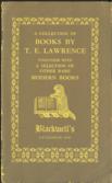 A Collection of Books by T.E. Lawrence together with a selection of other rare modern books Catalogue 1018
