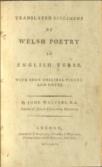 Translated Specimens of Welsh Poetry in English Verse. With some original pieces and notes