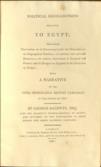 Political recollections relative to Egypt; ....  with a narrative of the ever-memorable Rritish [i.e. British] campaign in the spring of 1801