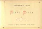 Photographic Views of North Wales