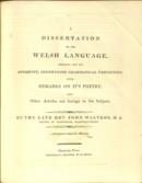 An English and Welsh Dictionary: wherein, not only the words, but also, the idioms and phraseology of the English language, are carefully translated into Welsh, WITH:  With: A Dissertation on the Welsh Language