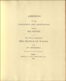 Manors and Royalties in the Principality of Wales. Address to the noblemen and gentlemen composing the council of His Royal Highness the Prince of Wales. With an appendix