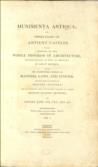 Munimenta Antiqua; or, Observations on antient castles. Including remarks on the whole progress of architecture, ecclesiastical, as well as military, in Great Britain: and on corresponding changes in manners, laws and customs. Tending both to illustrate modern history: and to elucidate many interesting passages in various antient classic authors.