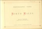 Photographic Views of North Wales WITH Photographic Views in North Wales