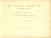 The vale of Nantgwilt a submerged valley illustrative and descriptive of the Elan and Claerwen valleys in Radnorshire, shortly to be submerged by the reservoirs for the water supply of Birmingham