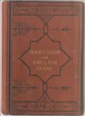 Handbook of English Coins, Giving a Concise Description of the Various Denominations of Coin. From the Norman Conquest, to the Present Reign.