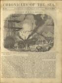 Chronicles of the Sea: or, faithful narratives of Shipwrecks, Fires, Famines, and disasters incidental to a life of Maritime enterprise; together with Celebrated Voyages, interesting anecdotes, etc