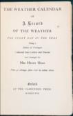The Weather or A Record of the Weather for Every Day in the Year Being a Series of Passages Collected from Letters and Diaries